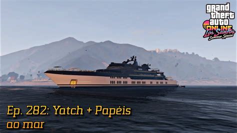 Grand Theft Auto Online Ep Compra Do Yatch Pap Is Ao Mar