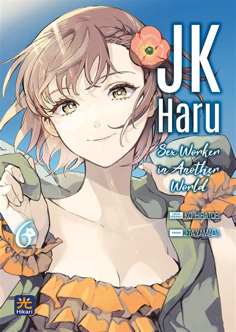 JK Haru Sex Worker In Another World 6 Hikari 001 Edizioni