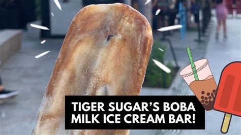 Must Try Tiger Sugars Brown Sugar Boba Milk Ice Cream Bar