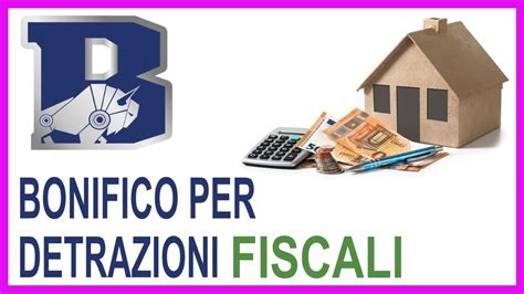 Bonifico Per Detrazioni Fiscali Tutorial Passo Passo Bonus Sicurezza