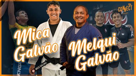 O Jiu Jitsu de MICA GALVÃO e o maestro MELQUI GALVÃO contando como tudo