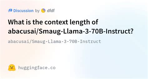 Abacusai Smaug Llama 3 70b Instruct · What Is The Context Length Of