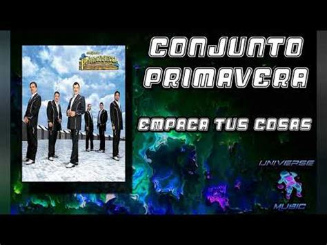 Empaca Tus Cosas Conjunto Primavera Youtube