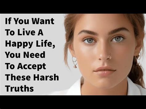 6 Harsh Truths You Need To Accept To Live A Happy Life YouTube