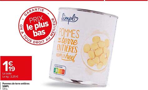 Promo Pommes De Terre Entières Simpl chez Carrefour iCatalogue fr