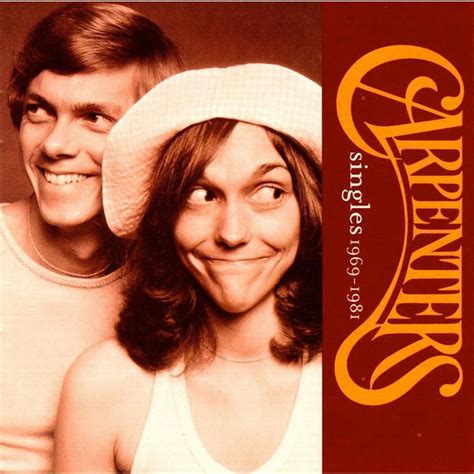 Carpenters Singles Karen Carpenter Richard Carpenter