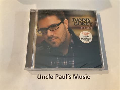 My Best Days By Danny Gokey Cd Brand New Factory Sealed