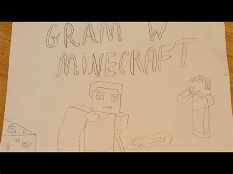 Gram Pierwszy Raz W Minecraft Youtube