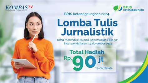 BPJS Ketenagakerjaan Gelar Lomba Tulis Jurnalistik Berhadiah Total Rp90