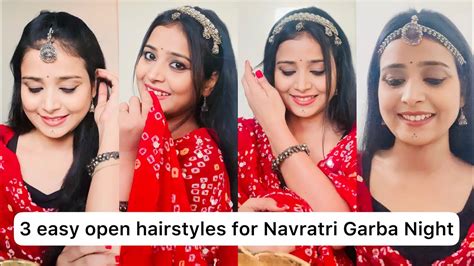 3 Easy Open Hairstyles For Navratri Garba Night Navratri Garba