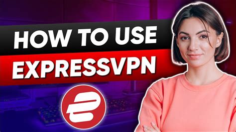 Easiest How To Use ExpressVPN Tutorial On Youtube YouTube