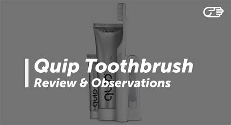 Quip Toothbrush Reviews - Right Choice for Your Teeth?