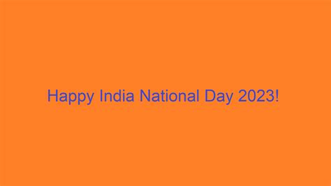 Happy India National Day 2023! by emojiband2019 on DeviantArt