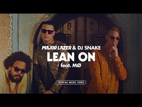 Major Lazer Dj Snake Lean On Feat M Official Music Video C Ab