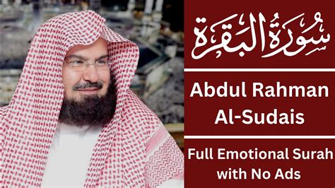 Surah Al Baqarah Full Emotional By Abdul Rahman Al Sudais Episode 11