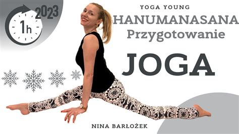 Joga Przygotowanie Do Szpagatu Hanumanasana H Youtube