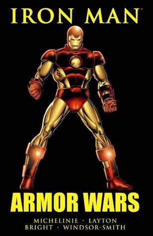 Iron Man Armor Wars By David Michelinie Goodreads