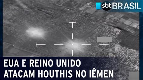 EUA e Reino Unido atacam houthis no Iêmen SBT Brasil 12 01 23 YouTube