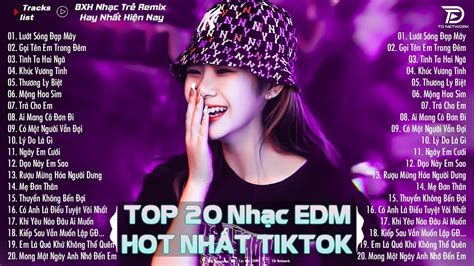 Lướt Sóng Đạp Mây TOP Bản EDM Hot Tiktok TRIỆU VIEW BXH Nhạc Trẻ Remix Hot Nhất Hiện Nay