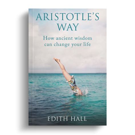 Aristotles Way Edith Hall