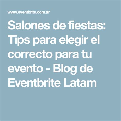 Salones De Fiestas Tips Para Elegir El Correcto Para Tu Evento Blog