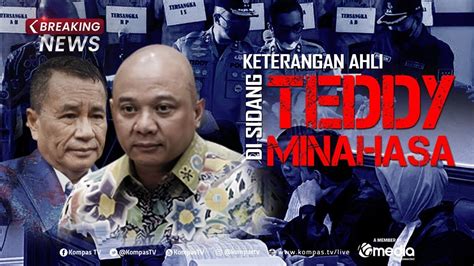 Breaking News Sidang Kasus Narkoba Teddy Minahasa Mendengarkan