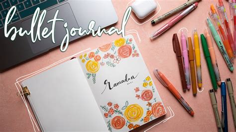 Ramadan Bullet Journal Spring Theme Youtube