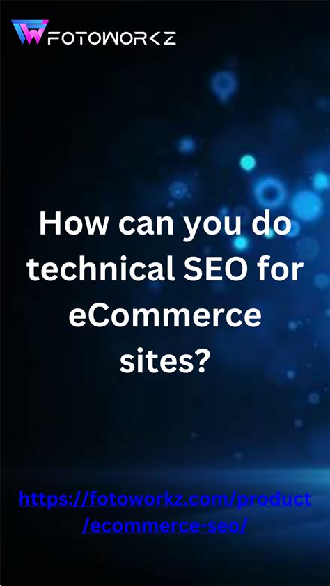 Ppt How Can You Do Technical Seo For Ecommerce Sites Powerpoint