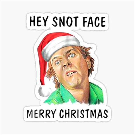 Official Drop Dead Fred Hey Snot Face Merry Christmas Sticker For