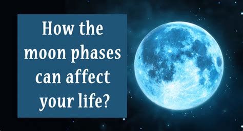 How The Moon Phases Can Affect Your Life Vedic Astrology Blog