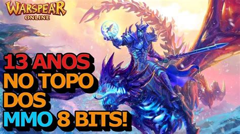 O Classico Mmorpg Bits Mais Completo Conhecendo Warspear Anos