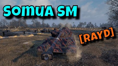 World Of Tanks Somua Sm Kills K Damage Replay Youtube