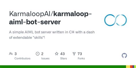 Github Karmaloopai Karmaloop Aiml Bot Server A Simple Aiml Bot Server Written In C With A