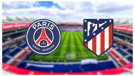 Psg Atl Tico De Madrid Le Groupe Parisien Convoqu S Absents