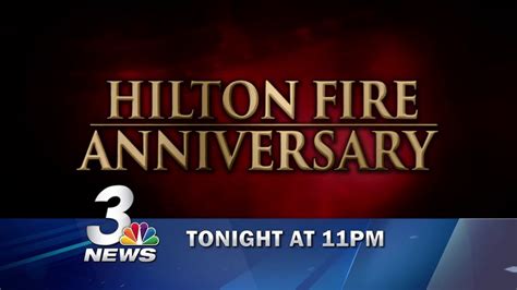 Hilton Fire Anniversary Youtube