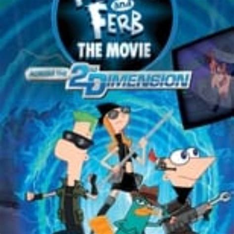 Stream Phineas and Ferb The Movie: Across the 2nd Dimension (2011 ...