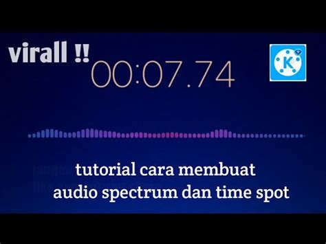 Cara Membuat Audio Spectrum Di Android Kinemaster YouTube