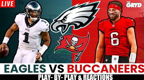 Philadelphia Eagles Vs Tampa Bay Buccaneers Mnf Week Live Play By