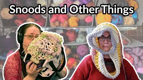 Northern Knits Podcast Episode 367 Snoods And Other Things YouTube