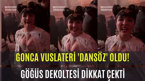 Gonca Vuslateri Dans Z Oldu G S Dekoltesi Dikkat Ekti Youtube