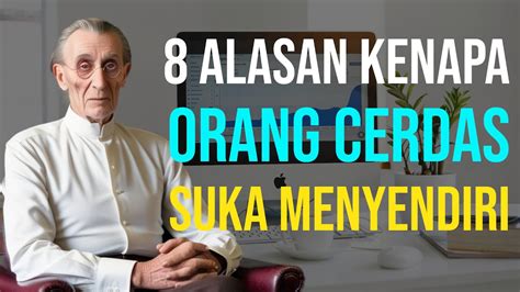 Alasan Kenapa Orang Cerdas Suka Menyendiri Youtube