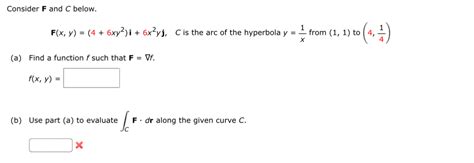 Solved Consider F ﻿and C ﻿belowfxy46xy2i6x2yjc ﻿is