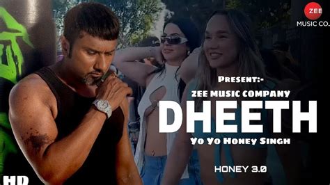 Dheeth Live Count Teaser Honey Yo Yo Honey Singh New Song