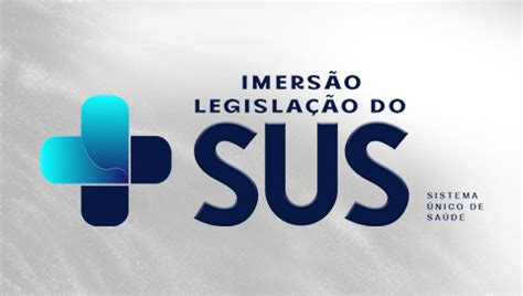 ASSINATURA LEGISLAÇÃO DO SUS AMOR Sou Concurseiro e Vou Passar