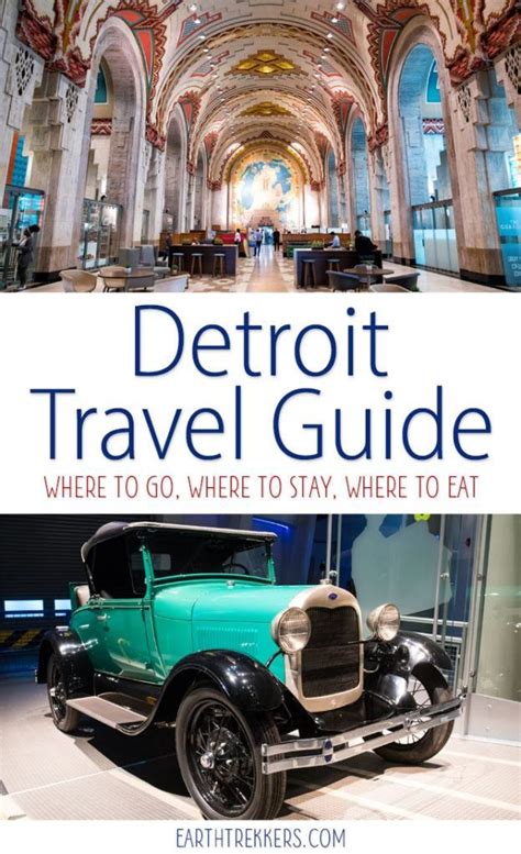 Detroit Travel Guide Plan Your Perfect Trip To Detroit Earth Trekkers