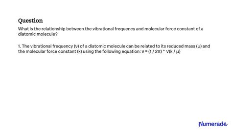 Solved What Is The Relationship Between The Vibrational Frequency And Molecular Force Constant