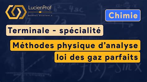 Terminale Sp Chimie M Thodes Physique Danalyse Youtube