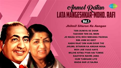 Lata Mangeshkar Mohammed Rafi Songs Jhilmil Sitaron Ka Aangan