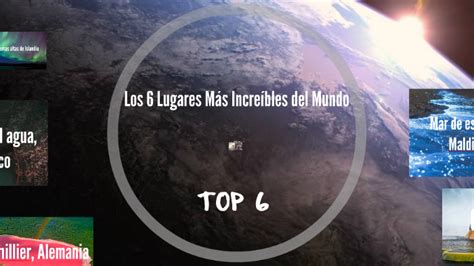 Los 10 Lugares Más Increíbles del Mundo by Daniel Rubiano