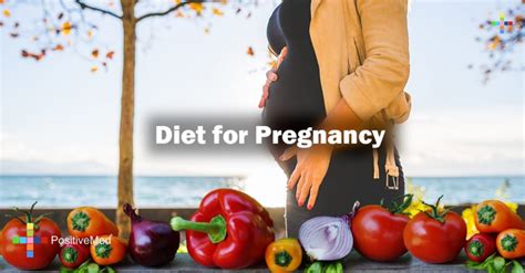 Diet for Pregnancy - PositiveMed